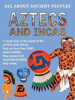 Aztecs and Incas (Focus on) 1573353248 Book Cover