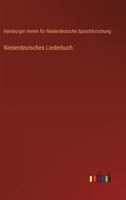 Niederdeutsches Liederbuch 3368257951 Book Cover