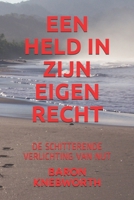Een Held in Zijn Eigen Recht: de Schitterende Verlichting Van Nut B085RRT5PG Book Cover