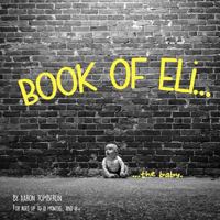 Book of Eli.. the baby 1976513456 Book Cover