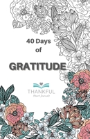 40 days of Gratitude 1471790746 Book Cover