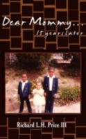 Dear Mommy...15 Years Later 1438943121 Book Cover