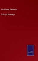 Chicago Sewerage 3375145926 Book Cover