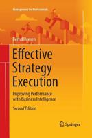 Effective Strategy Execution: Improving Performance with Business Intelligence 3642437680 Book Cover