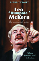 Leo 'Rumpole' McKern: The Accidental Actor 1921410892 Book Cover