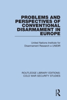 Problems and Perspectives of Conventional Disarmament in Europe 036762785X Book Cover
