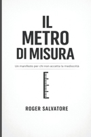 IL METRO DI MISURA: primo soccorso su come misurati il cervello (Italian Edition) B0GYKW9CNZ Book Cover