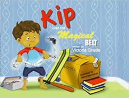 Kip and the Magical Belt 0999289802 Book Cover