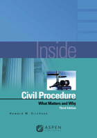 Inside Civil Procedure: What Matters and Why 1454810971 Book Cover