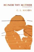 Honor Thy Mother 1434336166 Book Cover