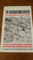 The Encroaching Desert: The Human Consequences of Desertification 0862326346 Book Cover