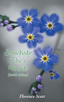 Somebody Else's Words: (Were Mine) 1491891122 Book Cover