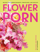Flower Porn 0744069580 Book Cover