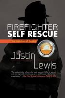 Firefighter Self Rescue: The Evolution of Service 1475907125 Book Cover