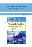 Solutions Manual for Accelerated Chemistry 0998169927 Book Cover