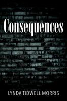 Consequences 1977207596 Book Cover
