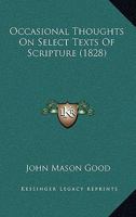 Occasional Thoughts on Select Texts of Scripture 1104198029 Book Cover