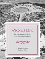 Waconda Land: The Legends and the Reality B084QLM83R Book Cover