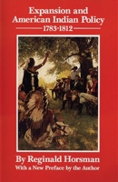 Expansion and American Indian Policy, 1783-1812 0806124229 Book Cover