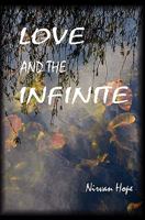 Love and the Infinite 1453624163 Book Cover