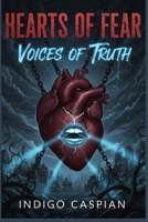 Hearts of Fear, Voices of Truth: A True Crime Compendium — FBI Battles, Serial Killers And Survivors Escaping the Past B0FWR6S842 Book Cover