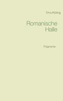 Romanische Halle (German Edition) 3735737986 Book Cover