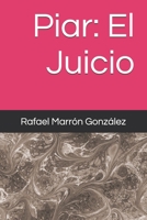 Piar: El Juicio (Spanish Edition) B0F27SQR29 Book Cover