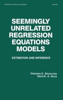 Seemingly Unrelated Regression Equations Models (Statistics: a Series of Textbooks and Monogrphs) 0367451484 Book Cover