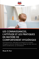 Les Connaissances, l'Attitude Et Les Pratiques En Mati�re de Comportement Hygi�nique 620311880X Book Cover