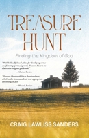 Treasure Hunt: Finding the Kingdom of God 1965318266 Book Cover