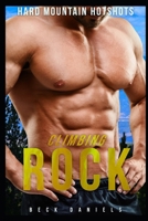 Hard Mountain Hotshots: Climbing Rock B0GKY97Z71 Book Cover