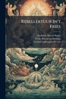 Bijbellektuur In't Fries 1149720387 Book Cover