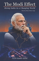 THE MODI EFFECT: Rising India in a Changing World (Advika Book Mart) 9370533060 Book Cover