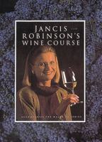 Jancis Robinson's Wine Course 056337098X Book Cover