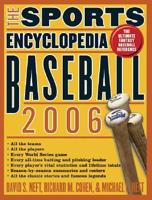 The Sports Encyclopedia: Baseball 2006 0312200188 Book Cover