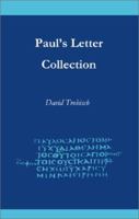 Paul's Letter Collection: Tracing the Origins 0966396677 Book Cover