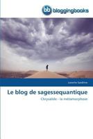 Le Blog de Sagessequantique 3841772633 Book Cover