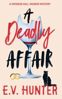 A Deadly Affair 1835613284 Book Cover