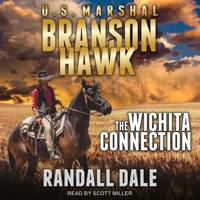 Branson Hawk - United States Marshal: the Wichita Connection 1082269492 Book Cover