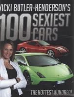 Vicki Butler-Henderson's 100 Sexiest Cars. 1847326382 Book Cover