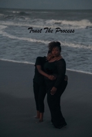 Trust The Process B08PXBGT8B Book Cover