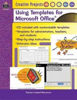 Creative Projects Using Templates for Microsoft Office(R) 0743938763 Book Cover