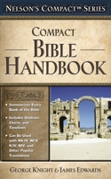 Nelson's Compact Series: Compact Bible Handbook (Nelson's Compact) 0785252460 Book Cover