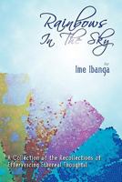 Rainbows in the Sky 1456860577 Book Cover