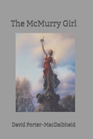 The McMurry Girl 0953222160 Book Cover