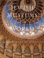 Jewish Museums of the World 0883639807 Book Cover