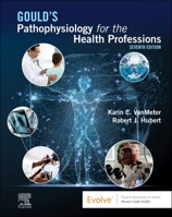 Gould's Pathophysiology for the Health Professions 1455754110 Book Cover