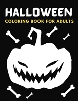 Halloween Coloring Book For Adults: Unique Halloween Colouring Book: Ghosts,Witches,Zombies,Monsters.Perfect For Stress Relief And Relaxation B08HTF1LN9 Book Cover