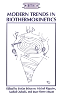Modern Trends in Biothermokinetics 0306445794 Book Cover