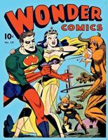 Wonder Comics #10: By Better / Nedor / Standard / Pines 1542480884 Book Cover